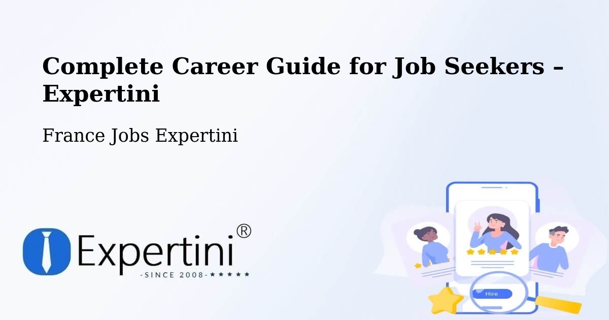 Career Guide for Job Seekers – Compiègne - Compiègne, France Jobs Expertini